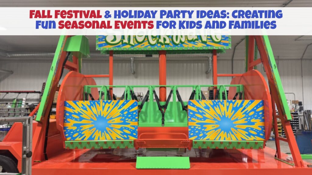 Fall Festival & Holiday Party Ideas
